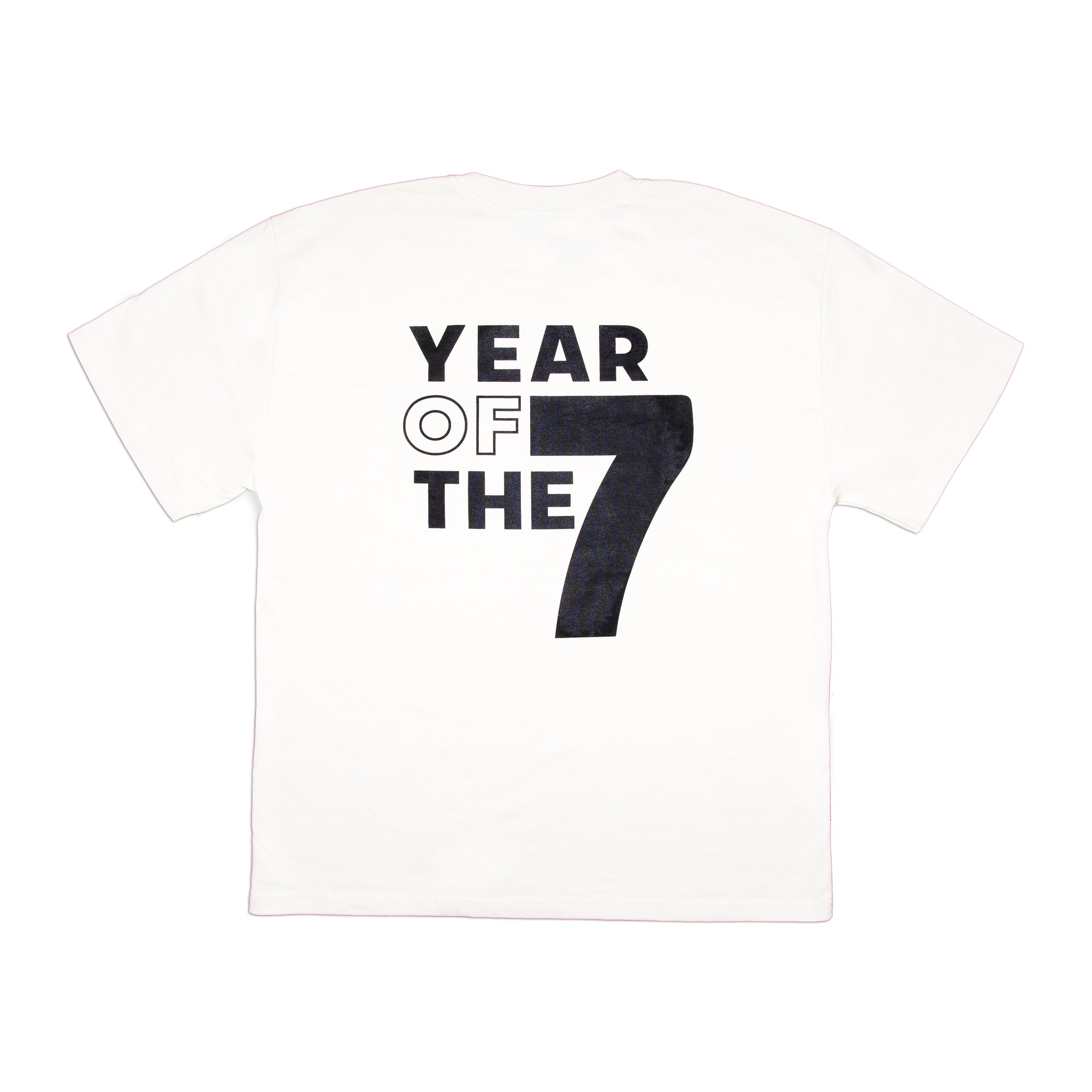YEAR OF THE 7 T-SHIRT